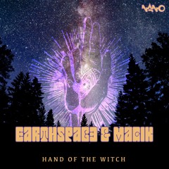 Earthspace & Magik - Hand Of The Witch (NOW OUT!!)