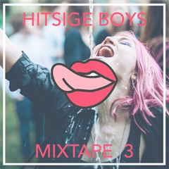 HITSIGE BOYS - Mixtape 3
