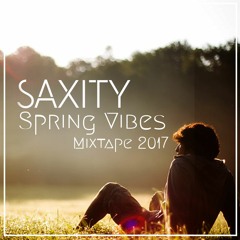 SAXITY - Spring Vibes Mixtape (April 2017)