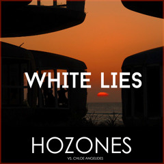 White Lies (feat. Chloe Angelides)