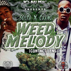 Caano Ft. Sulfa Brinks- Weed Melody Contact Lens