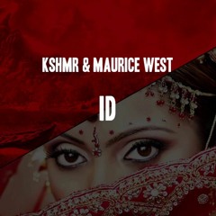 KSHMR & MAURICE WEST - ID (UMF 2017 MIAMI) TRAP MIX