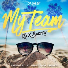 KG & Swanny - My Team