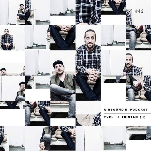 ARP046 - Airsound Records Podcast - Yvel & Tristan