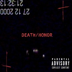 DEATH/HONOR (prod. by $lide)