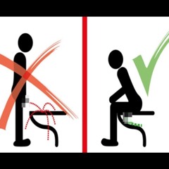 Sit Down When U Piss %