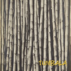 bombombum > tumbala
