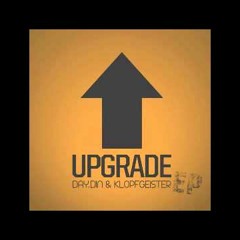 Official - Day.Din & Klopfgeister - Upgrade