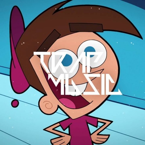 Timmy Turner Theme Song (TrapRemix)