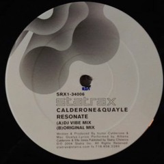 Calderone & Quayle ‎– Resonate (DJ Vibe Mix)