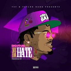 See The Hate (Prod. Fred On Em)