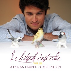 Le Kitsch C'est Chic VOLUME 3