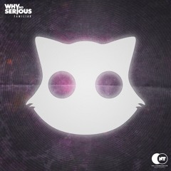 NXT029 - Why So Serious - Familar [#9 Beatport Electro House Chart]