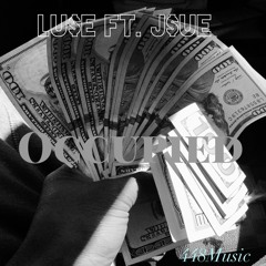 LU$E ft.  J.Sue - Occupied