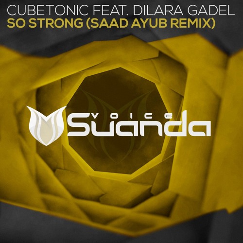 [ASOT 809] Cubetonic feat. Dilara Gadel - So Strong (Saad Ayub Remix)