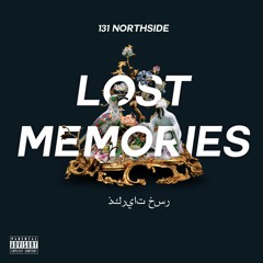 LOST MEMORIES MIXTAPE // ذكريات خسر