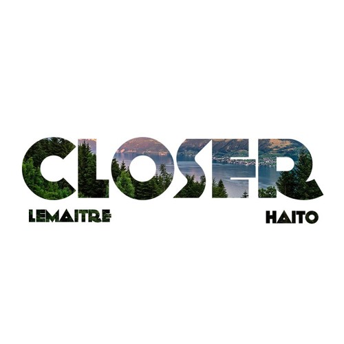 Stream Lemaitre - Closer (Piano Version) by Haito | Listen online for free  on SoundCloud