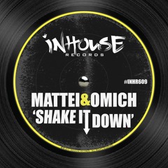 Mattei & Omich - Shake It Down