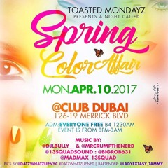 Dj L Bully Live At Toasted Mondays 4.10.17