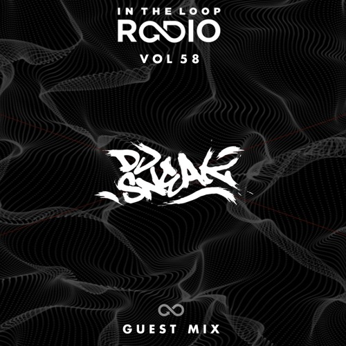 Stream In The Loop Radio Vol 58 (DJ Sneak Guest Mix) by In The Loop