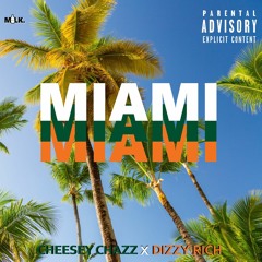 Miami (feat. die dzzy)[prod. die dzzy]