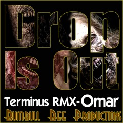 Omar -Drop is Out /Terminus RMX