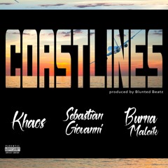 Coastlines (prod. Blunted Beatz) - Khaos x Sebastian Giovanni x BurnaMaleik