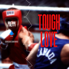Tough Love