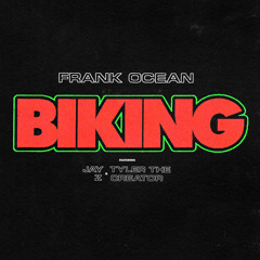 Biking (feat. Jay-Z & Tyler, The Creator)