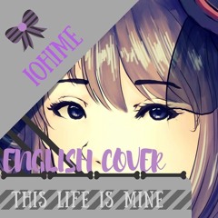 (RWBY )This Life Is Mine 【IoHime】