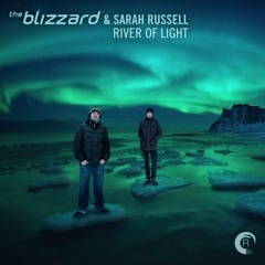 The Blizzard & Sarah Russell - River of Light (Audioleap Remix)[RNM]