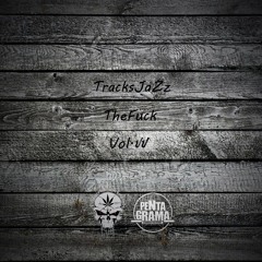 TracksJaZz_Vol.2 The Fuck(Makabro Mc & KodrA)