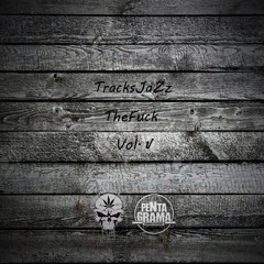 TracksJaZz.vol1  TheFuck. (Makabro Mc & KodrA)