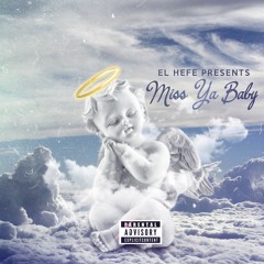MISS YA BABY