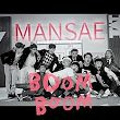 [MASHUP] SEVENTEEN(세븐틴) | BoomBoom(붐붐) & Mansae(만세)