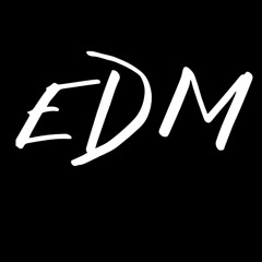 EDM MIX