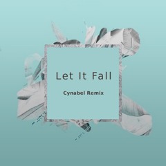 Michael Mason - Let It Fall (Cynabel Remix)