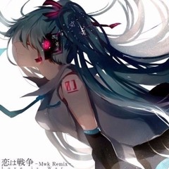 [Mwk Remix] Love Is War [Vocaloid & UTAU Chorus]