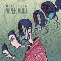 Paper Void - Too Much Space