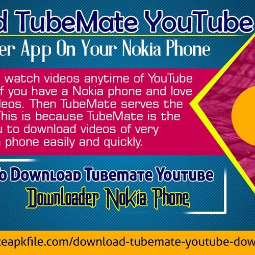 Stream Download TubeMate YouTube downloader app on your Nokia phone.mp3 by  sadamsdarryl | Listen online for free on SoundCloud