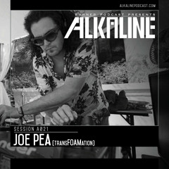 Alkaline - A021 - Joe Pea [TransFOAMation]