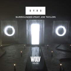 Surrounded feat. Joe Taylor [OUT NOW]
