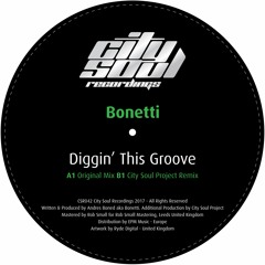CSR042_02-Bonetti-Diggin_This_Groove-City_Soul_Project_Remix