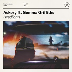 Askery ft. Gemma Griffiths - Headlights [Out Now]