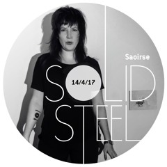 Solid Steel Radio Show 14/4/2017 Hour 1 - Saoirse
