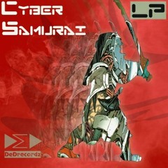 DeDrecordz - Cyber Samurai (original mix)