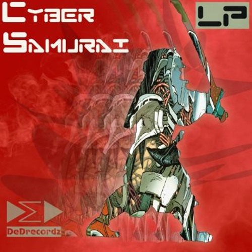 DeDrecordz - Cyber Samurai (original mix)