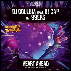 DJ Gollum feat. DJ Cap vs. 89ers - Heart Ahead (Phillerz & Corza remix)