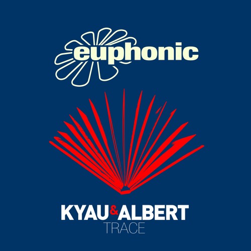 Kyau & Albert - Trace