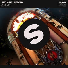 Michael Feiner - Bababa [OUT NOW]